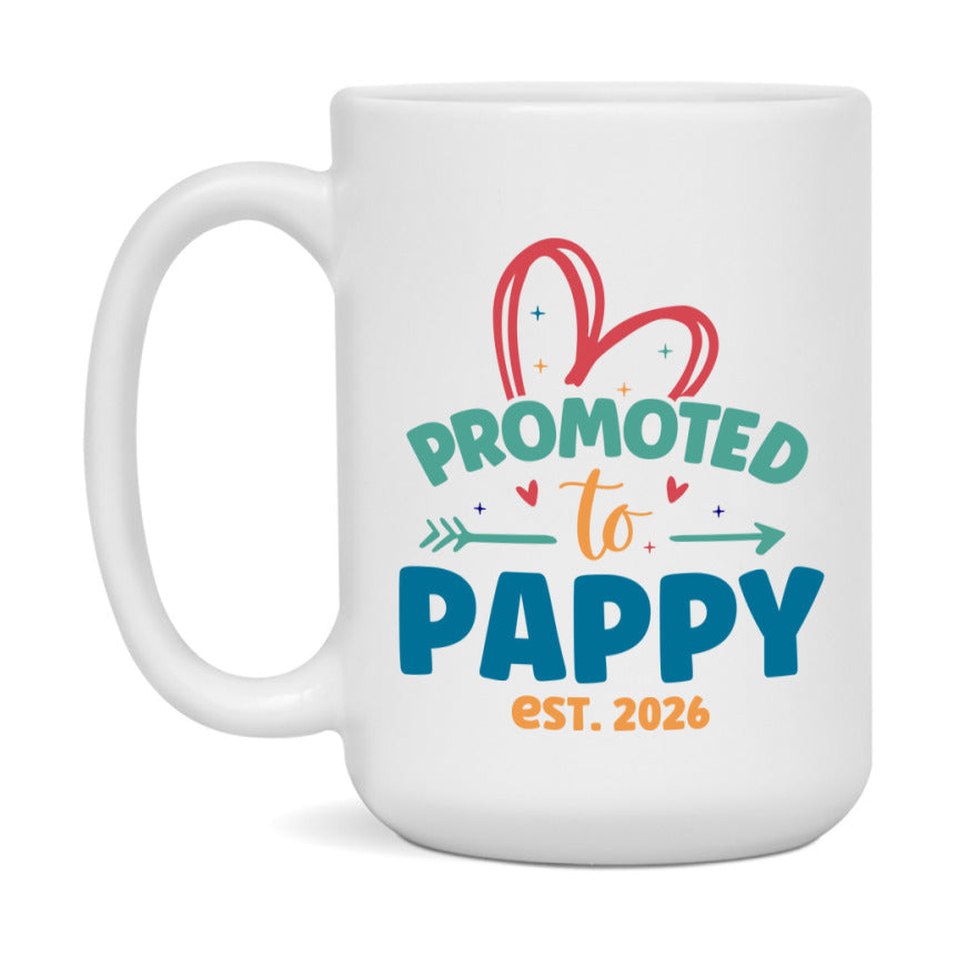 Promoted To Pappy Est. 2026 Coffee Mug – New Pappy Gift – Pregnancy Announcement Mug For New Baby