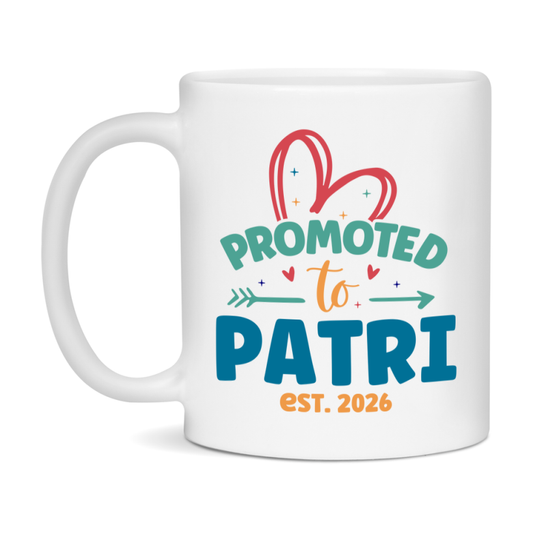 Promoted To Patri Est. 2026 Coffee Mug – New Patri Gift – Pregnancy Announcement Mug For New Baby