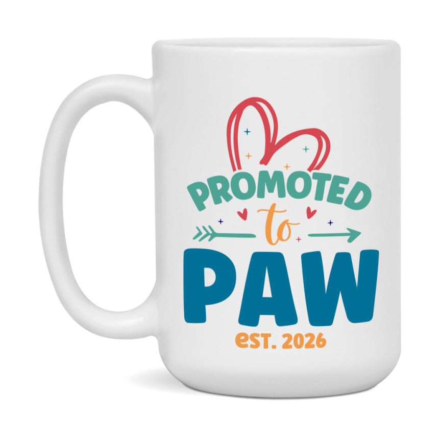 Promoted To Paw Est. 2026 Coffee Mug – New Paw Gift – Pregnancy Announcement Mug For New Baby