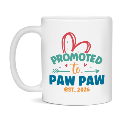 Promoted To Paw Paw Est. 2026 Coffee Mug – New Paw Paw Gift – Pregnancy Announcement Mug For New Baby
