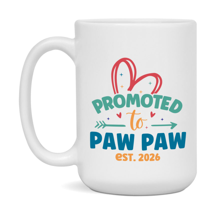 Promoted To Paw Paw Est. 2026 Coffee Mug – New Paw Paw Gift – Pregnancy Announcement Mug For New Baby