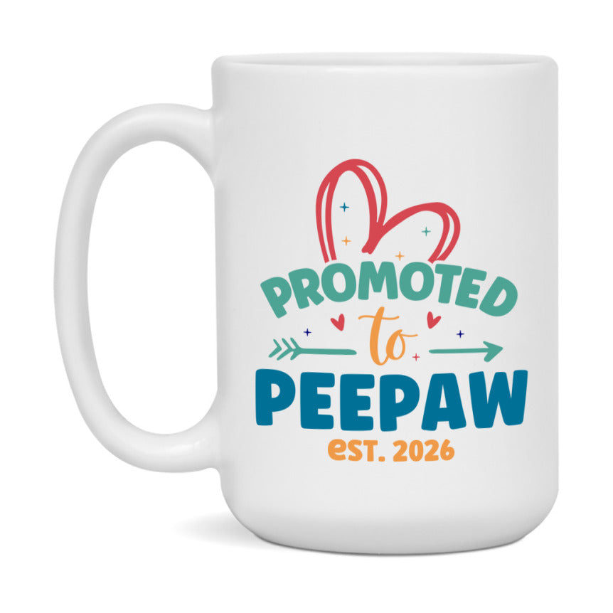 Promoted To Peepaw Est. 2026 Coffee Mug – New Peepaw Gift – Pregnancy Announcement Mug For New Baby