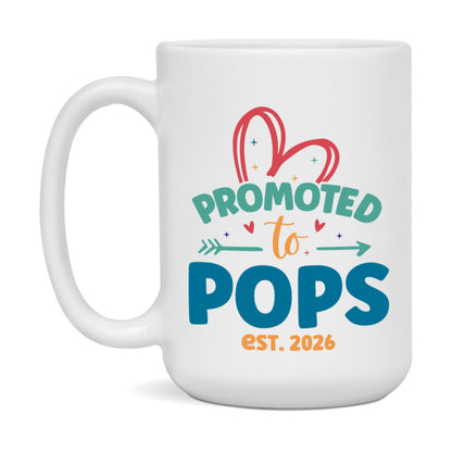 Promoted To Pops Est. 2026 Coffee Mug – New Pops Gift – Pregnancy Announcement Mug For New Baby