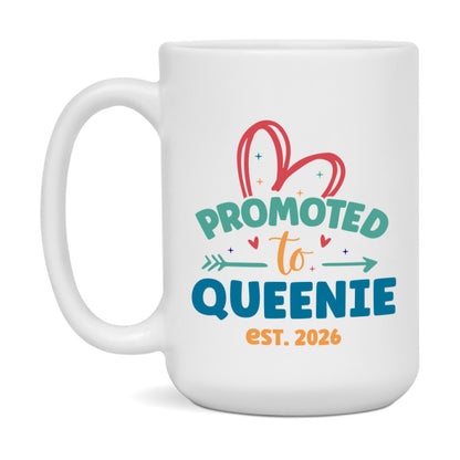 Promoted To Queenie Est. 2026 Coffee Mug – New Queenie Gift – Pregnancy Announcement Mug For New Baby