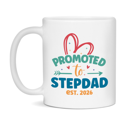 Promoted To Stepdad Est. 2026 Coffee Mug – New Stepdad Gift – Pregnancy Announcement Mug For New Baby
