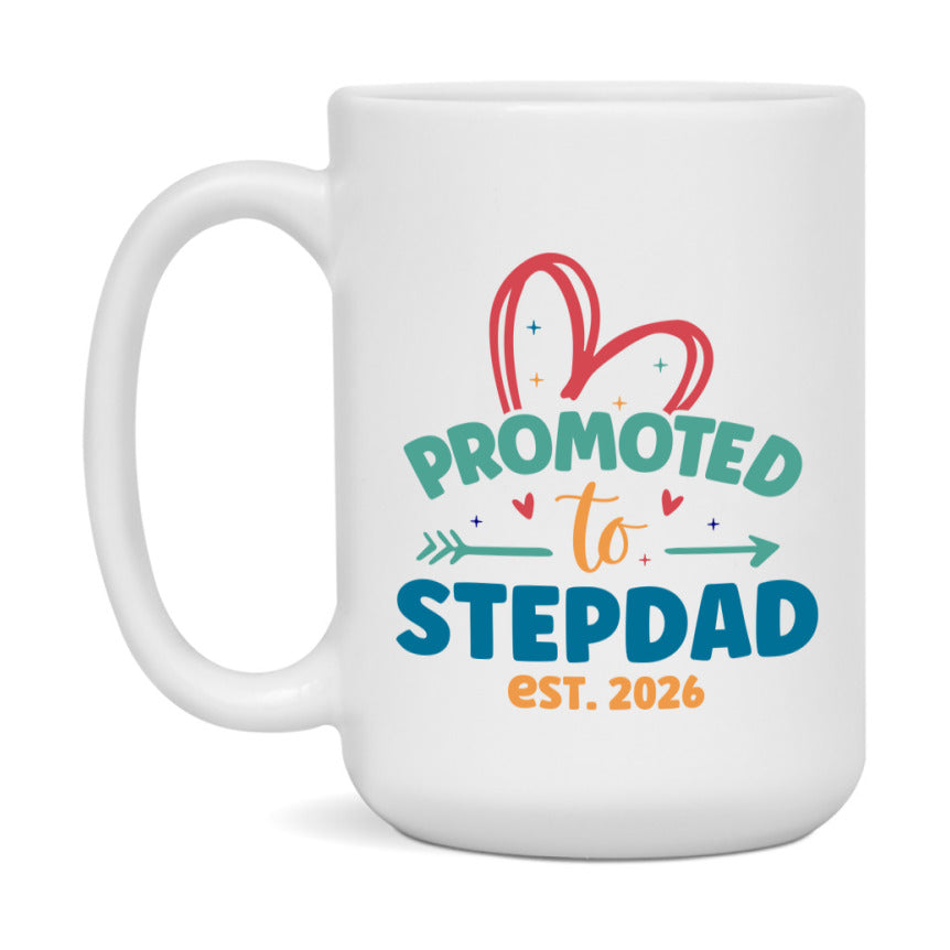 Promoted To Stepdad Est. 2026 Coffee Mug – New Stepdad Gift – Pregnancy Announcement Mug For New Baby