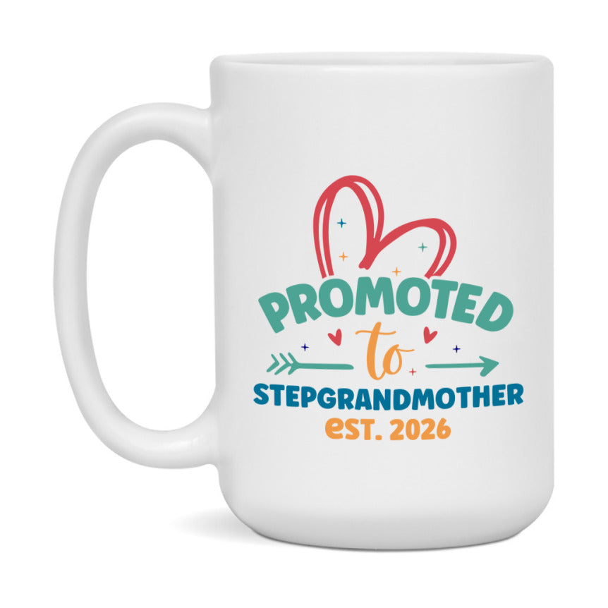 Promoted To Stepgrandmother Est. 2026 Coffee Mug – New Stepgrandmother Gift – Pregnancy Announcement Mug For New Baby