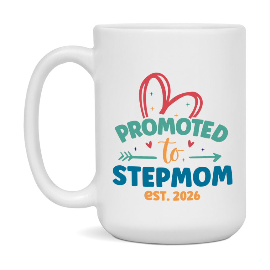 Promoted To Stepmom Est. 2026 Coffee Mug – New Stepmom Gift – Pregnancy Announcement Mug For New Baby