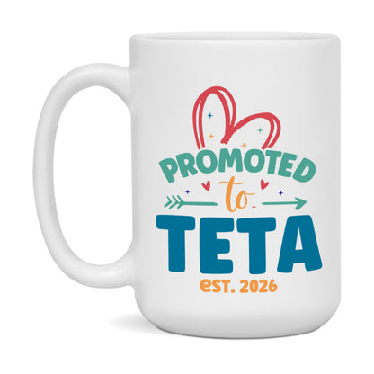 Promoted To Teta Est. 2026 Coffee Mug – New Teta Gift – Pregnancy Announcement Mug For New Baby