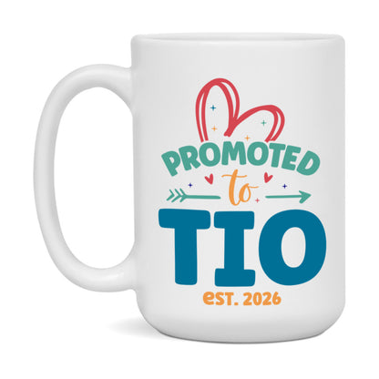 Promoted To Tio Est. 2026 Coffee Mug – New Tio Gift – Pregnancy Announcement Mug For New Baby
