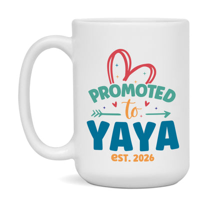 Promoted To Yaya Est. 2026 Coffee Mug – New Yaya Gift – Pregnancy Announcement Mug For New Baby