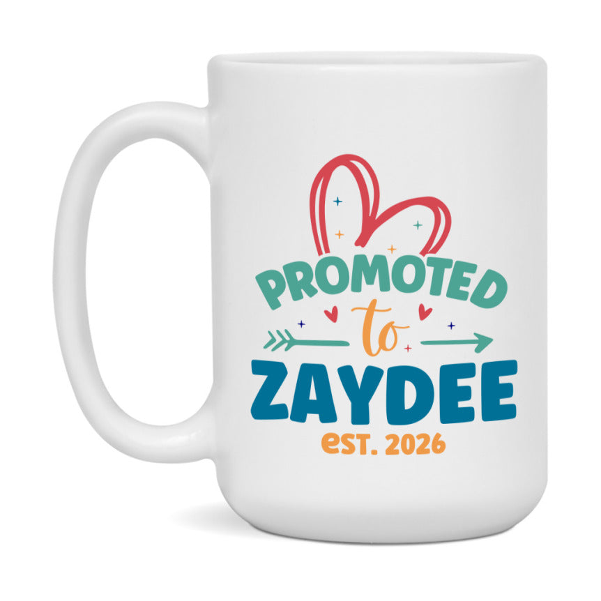Promoted To Zaydee Est. 2026 Coffee Mug – New Zaydee Gift – Pregnancy Announcement Mug For New Baby