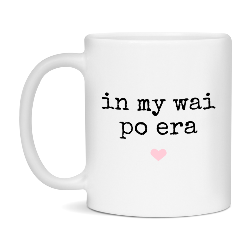 In My Wai Po Era Coffee Mug – Cute Gift for Wai Po