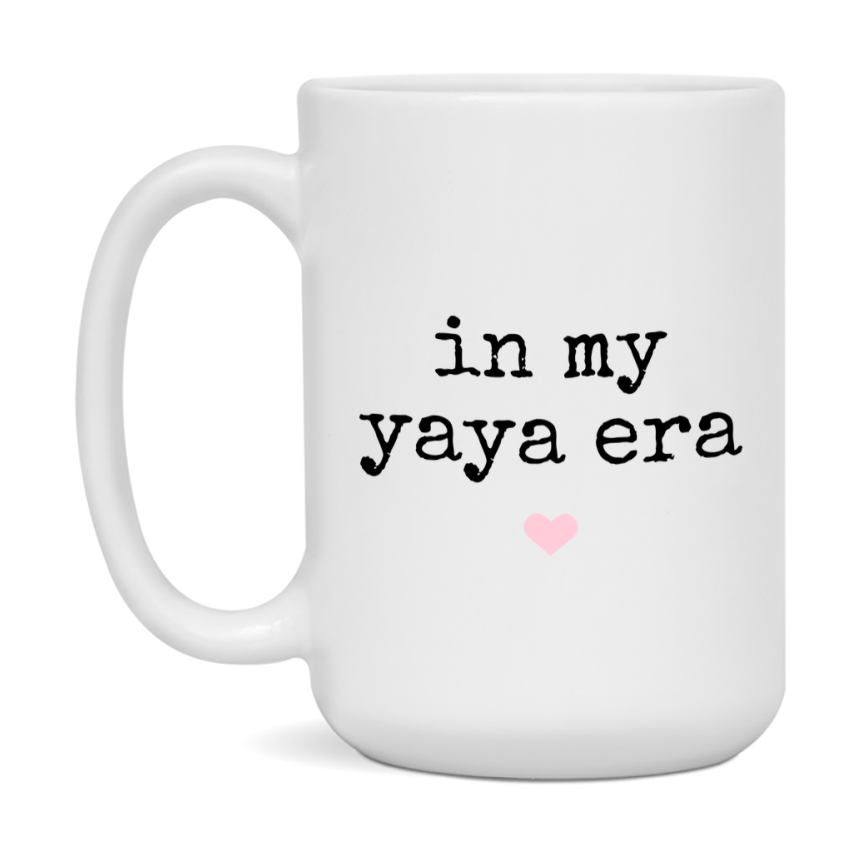 In My Yaya Era Coffee Mug – Cute Gift for Yaya