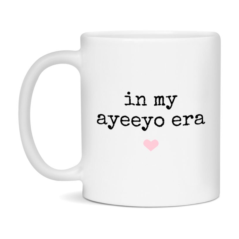In My Ayeeyo Era Coffee Mug – Cute Gift for Ayeeyo