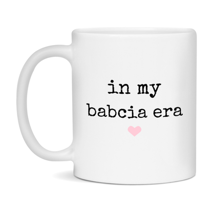 In My Babcia Era Coffee Mug – Cute Gift for Babcia