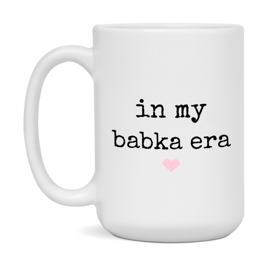 In My Babka Era Coffee Mug – Cute Gift for Babka