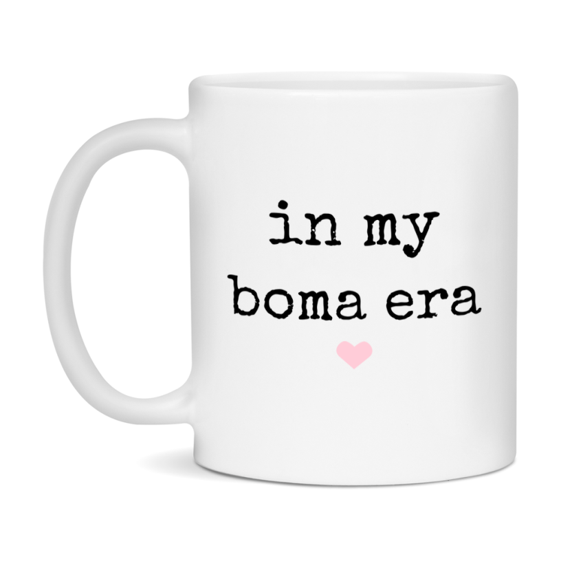 In My Boma Era Coffee Mug – Cute Gift for Boma