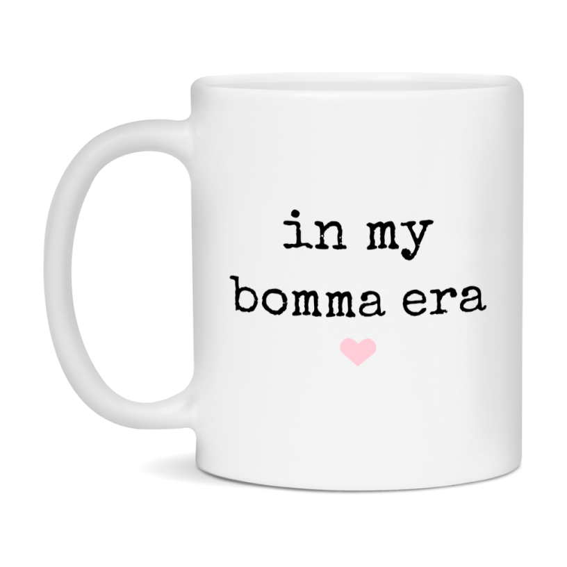In My Bomma Era Coffee Mug – Cute Gift for Bomma