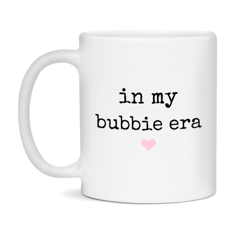 In My Bubbie Era Coffee Mug – Cute Gift for Bubbie