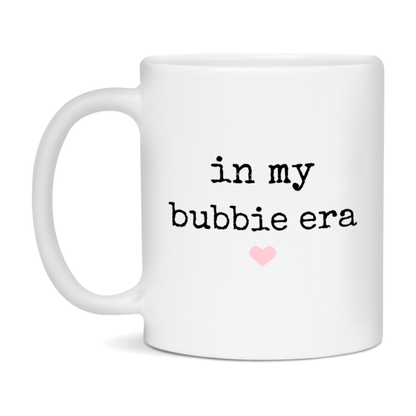 In My Bubbie Era Coffee Mug – Cute Gift for Bubbie