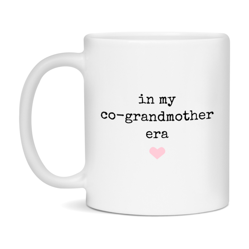 In My Co-Grandmother Era Coffee Mug – Cute Gift for Co-Grandmother