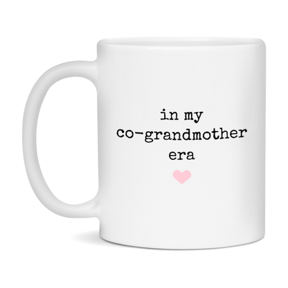 In My Co-Grandmother Era Coffee Mug – Cute Gift for Co-Grandmother