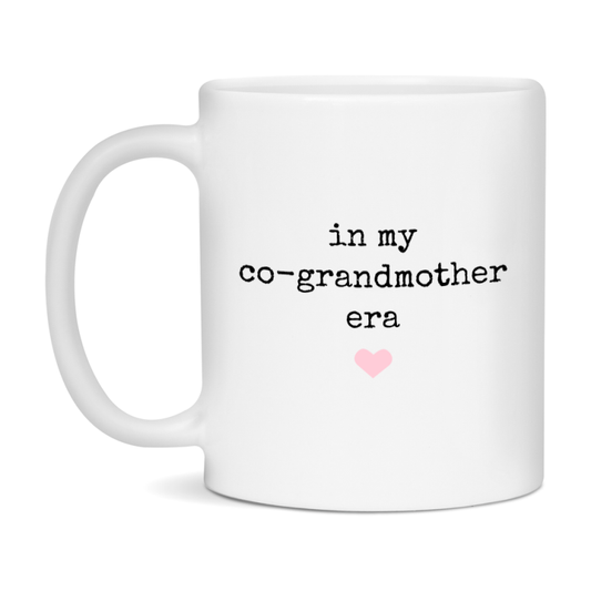 In My Co-Grandmother Era Coffee Mug – Cute Gift for Co-Grandmother