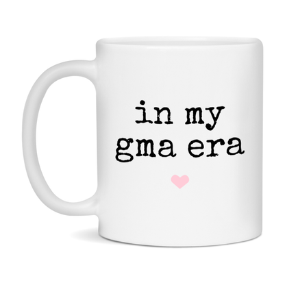 In My Gma Era Coffee Mug – Cute Gift for Gma