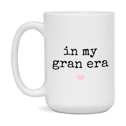 In My Gran Era Coffee Mug – Cute Gift for Gran
