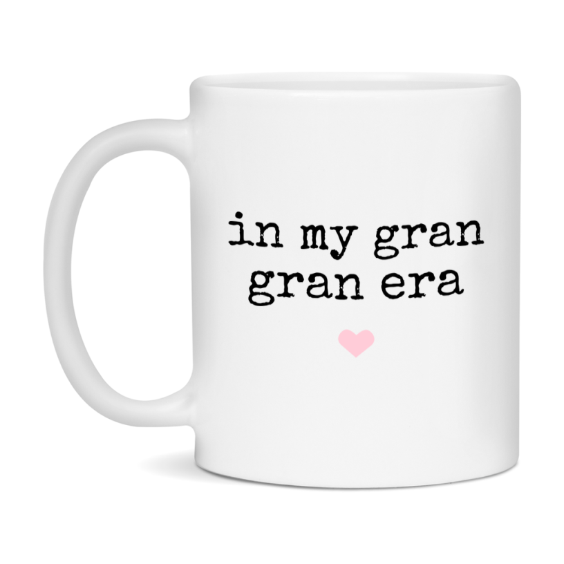 In My Gran Gran Era Coffee Mug – Cute Gift for Gran Gran
