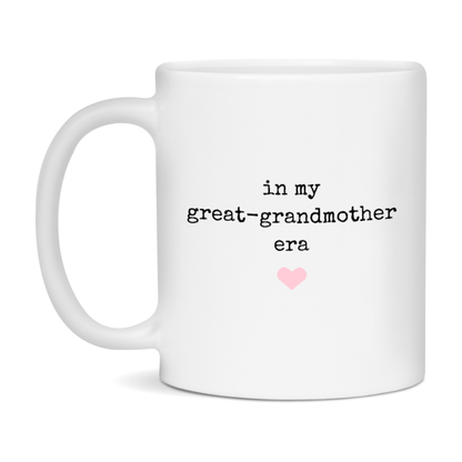 In My Great-Grandmother Era Coffee Mug – Cute Gift for Great-Grandmother