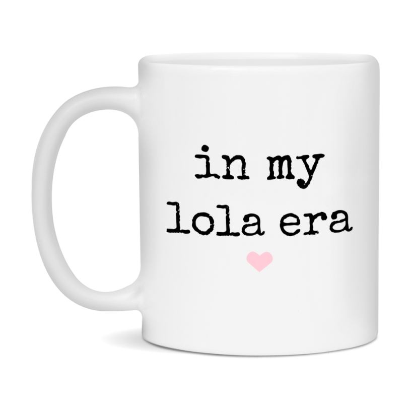 In My Lola Era Coffee Mug – Cute Gift for Lola
