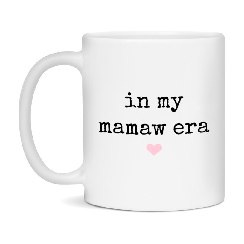 In My Mamaw Era Coffee Mug – Cute Gift for Mamaw
