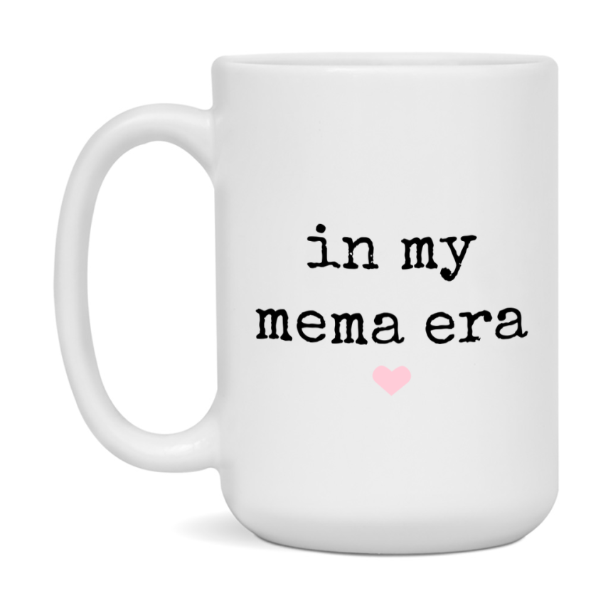 In My Mema Era Coffee Mug – Cute Gift for Mema