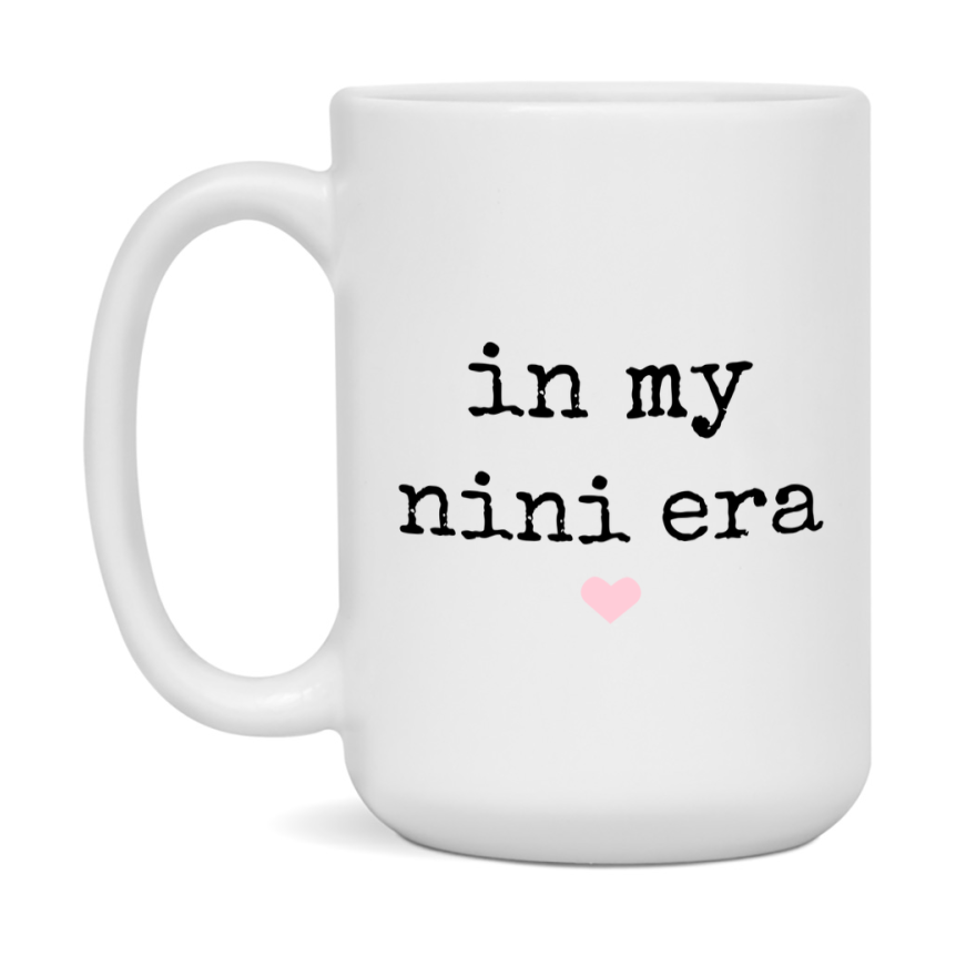 In My Nini Era Coffee Mug – Cute Gift for Nini