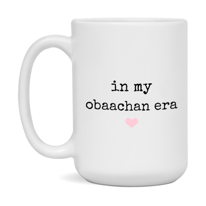 In My Obaachan Era Coffee Mug – Cute Gift for Obaachan