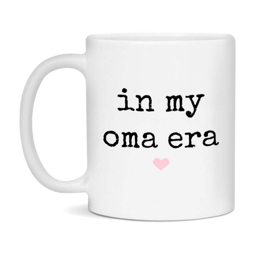 In My Oma Era Coffee Mug – Cute Gift for Oma