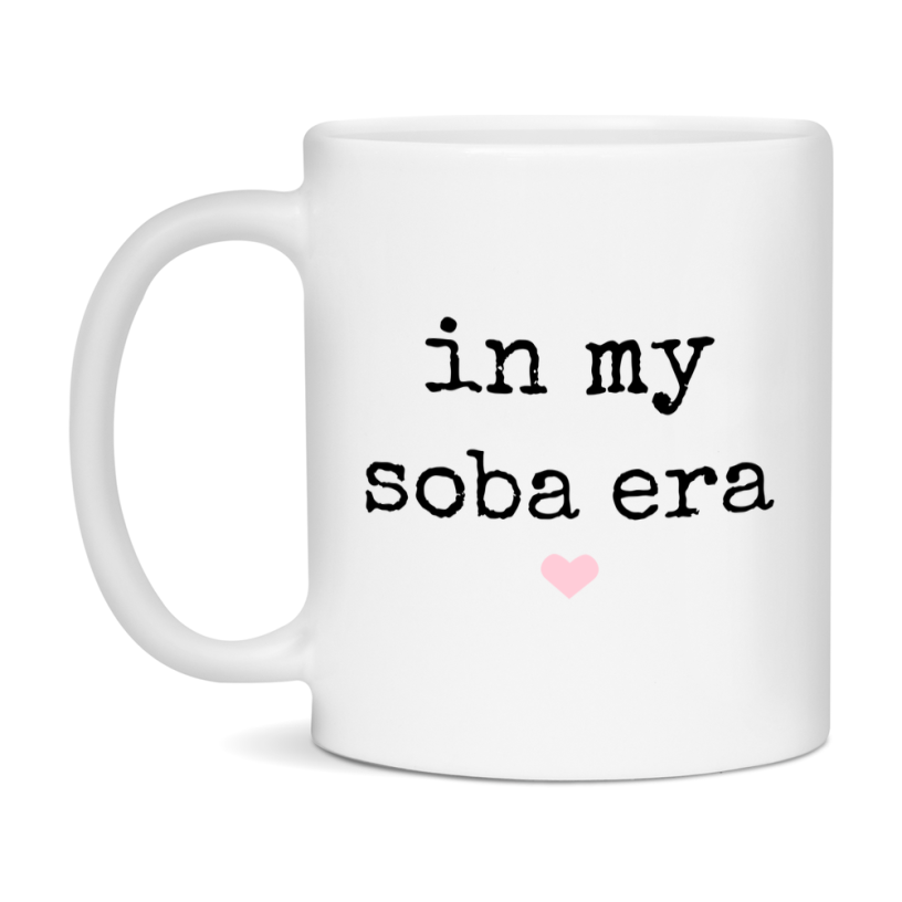 In My Soba Era Coffee Mug – Cute Gift for Soba