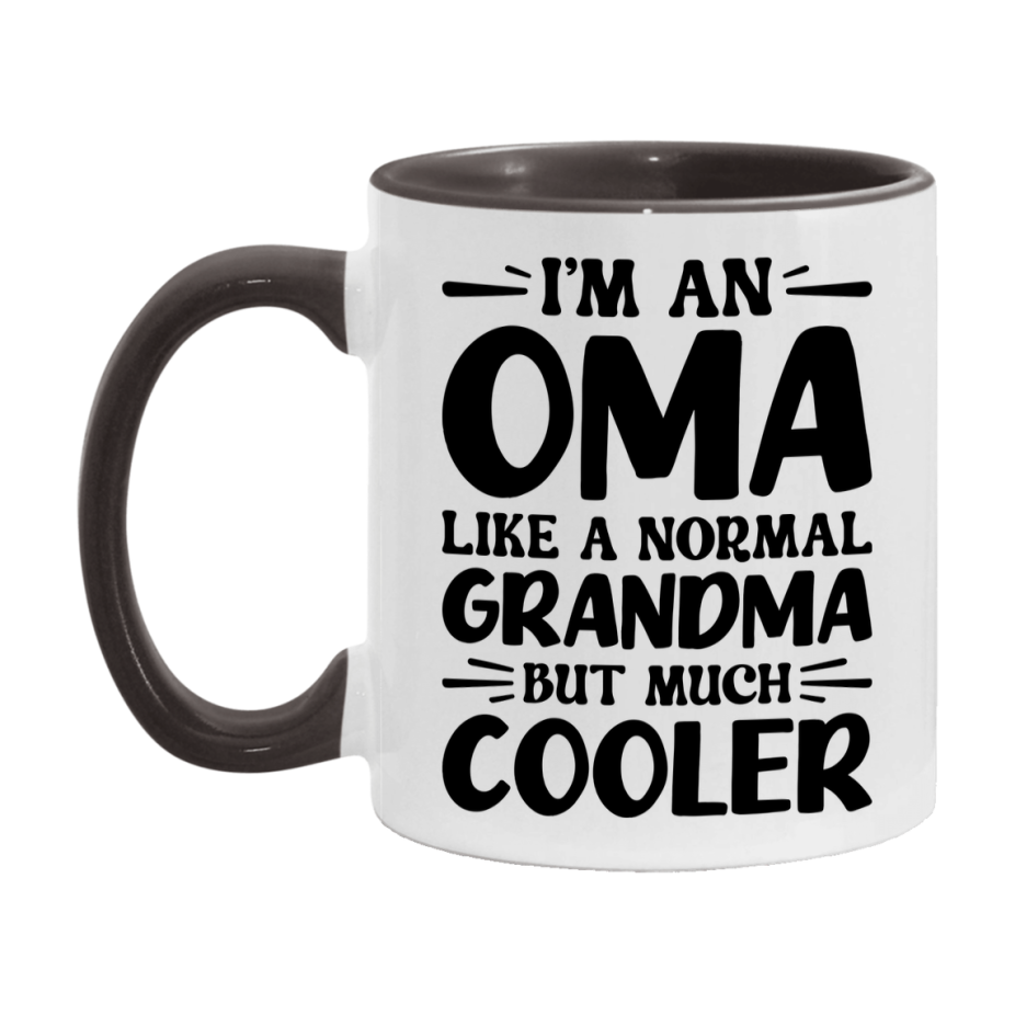 I'm An Oma Like A Normal Grandma But Much Cooler Mug – Funny Oma Gift – Grandma Coffee Mug – Gift For Oma
