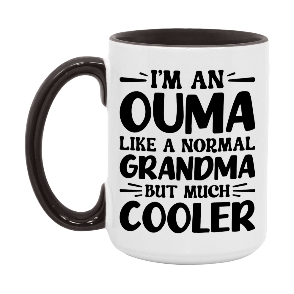 I'm An Ouma Like A Normal Grandma But Much Cooler Mug – Funny Ouma Gift – Grandma Coffee Mug – Gift For Ouma