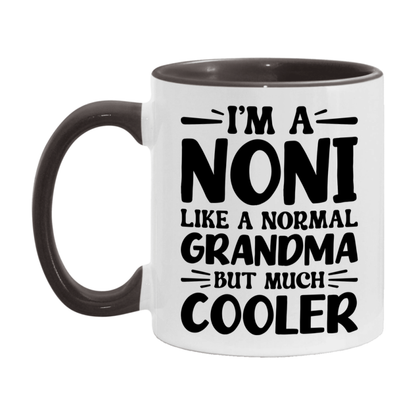 I'm A Noni Like A Normal Grandma But Much Cooler Mug – Funny Noni Gift – Grandma Coffee Mug – Gift For Noni