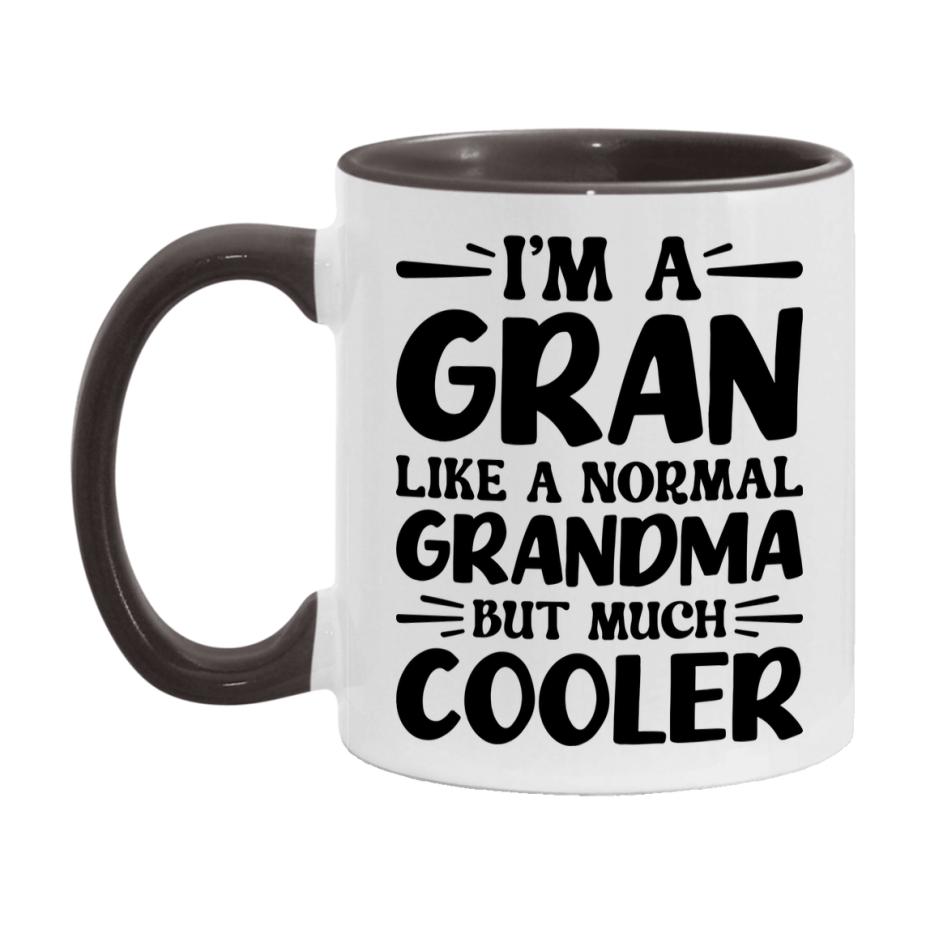 I'm A Gran Like A Normal Grandma But Much Cooler Mug – Funny Gran Gift – Grandma Coffee Mug – Gift For Gran