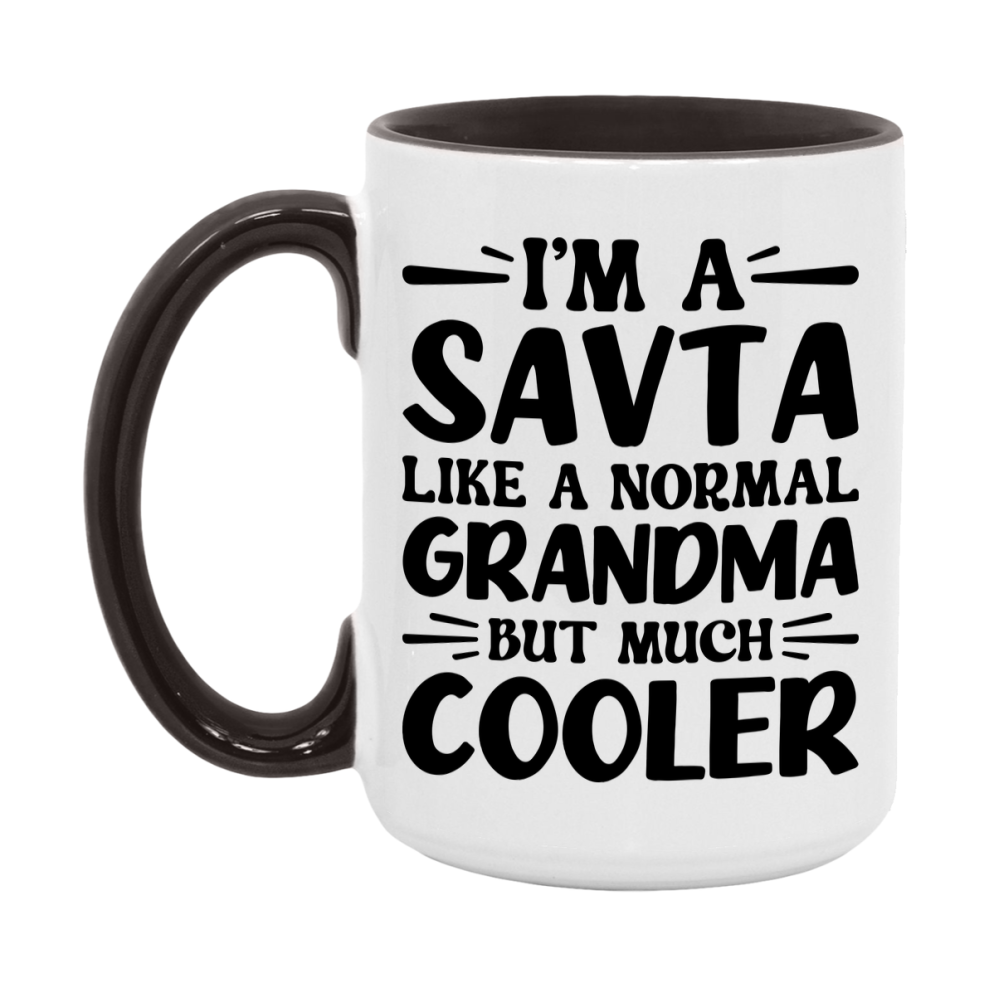 I'm A Savta Like A Normal Grandma But Much Cooler Mug – Funny Savta Gift – Grandma Coffee Mug – Gift For Savta