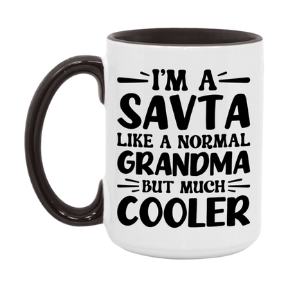 I'm A Savta Like A Normal Grandma But Much Cooler Mug – Funny Savta Gift – Grandma Coffee Mug – Gift For Savta