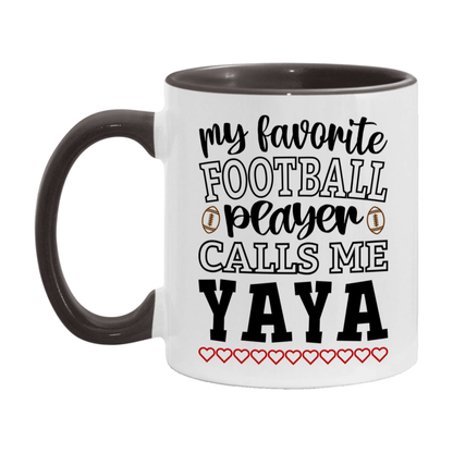 My Favorite Football Player Calls Me Yaya Mug – Funny Football Yaya Gift – Mug For Yaya From Player – Football Season Gift Idea