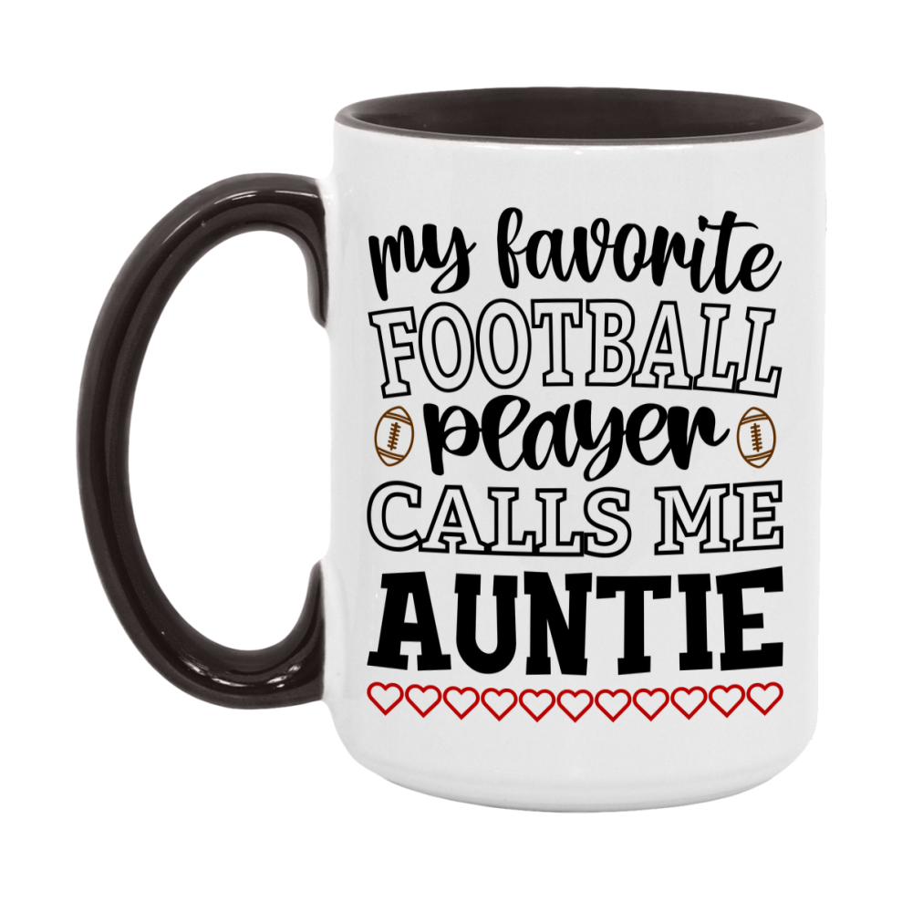 My Favorite Football Player Calls Me Auntie Mug – Funny Football Auntie Gift – Mug For Auntie From Player – Football Season Gift Idea