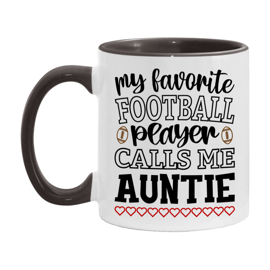 My Favorite Football Player Calls Me Auntie Mug – Funny Football Auntie Gift – Mug For Auntie From Player – Football Season Gift Idea