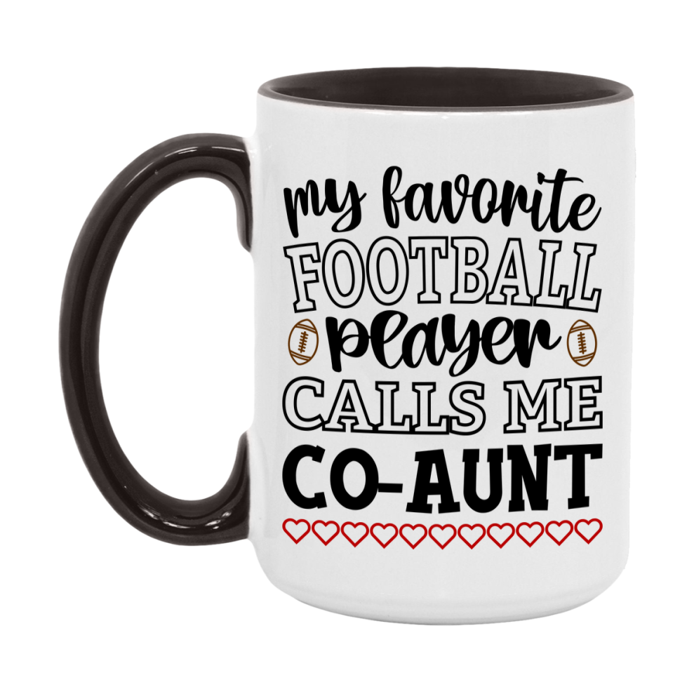 My Favorite Football Player Calls Me Co-Aunt Mug – Funny Football Co-Aunt Gift – Mug For Co-Aunt From Player – Football Season Gift Idea