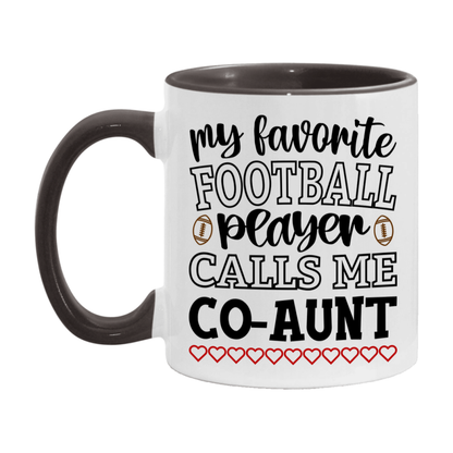 My Favorite Football Player Calls Me Co-Aunt Mug – Funny Football Co-Aunt Gift – Mug For Co-Aunt From Player – Football Season Gift Idea